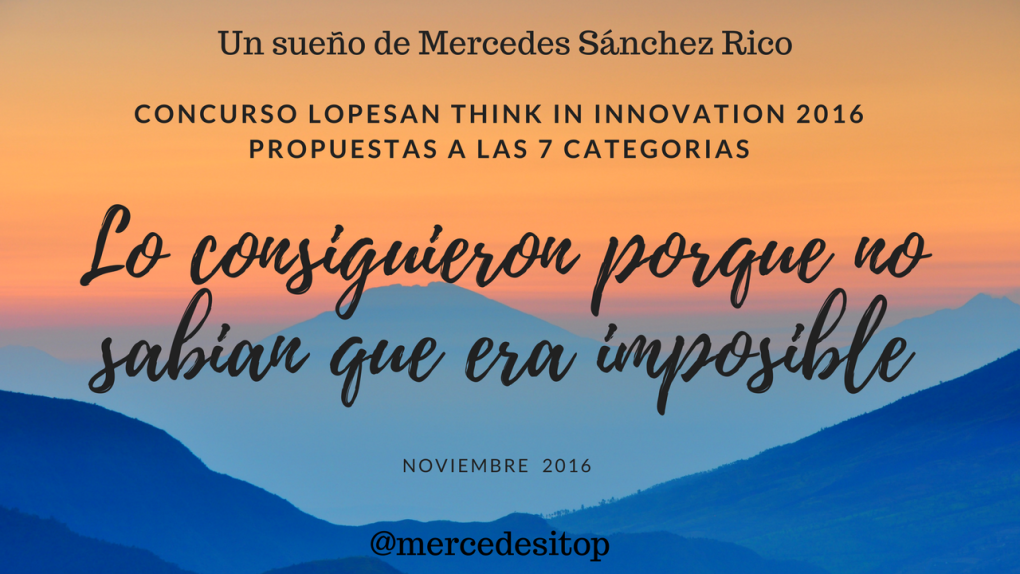 Thinking Innovation Lopesan Concurso 2016 - Proyecto de Mercedes Sanchez